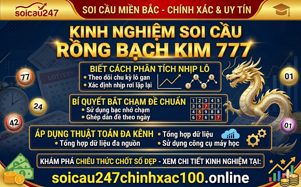 Soi Cầu Rồng Bạch Kim 777