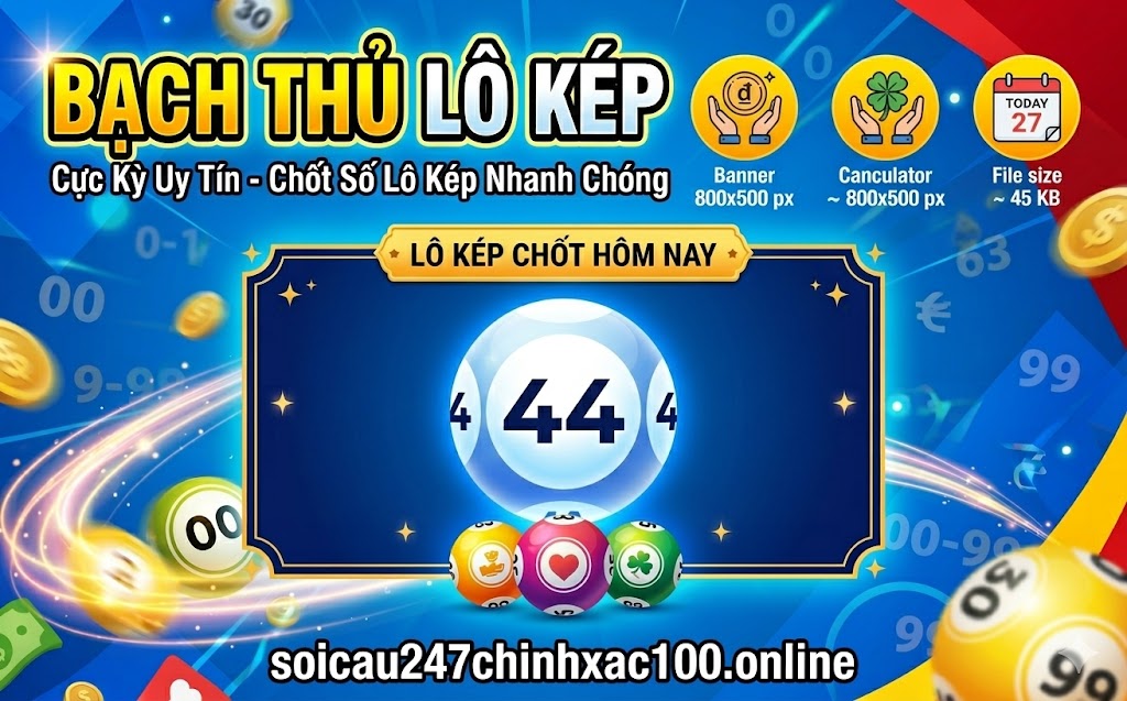 Bạch Thủ Lô Kép Hôm Nay