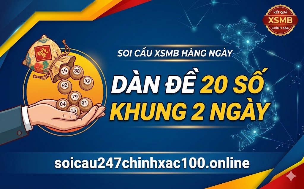 Dàn Đề 20 Số Khung 2 Ngày