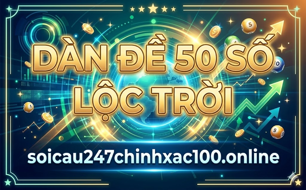 Dàn đề 50 số lộc trời