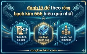 lô đề rồng bạch kim 666