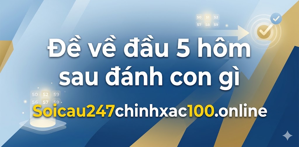 Đề về đầu 5
