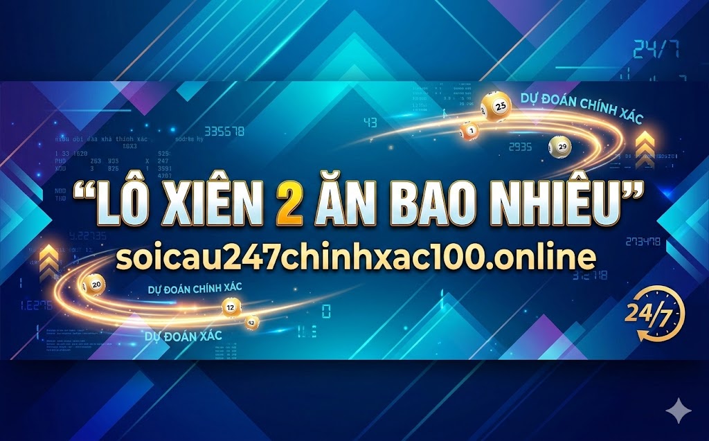 Lô xiên 2 ăn bao nhiêu