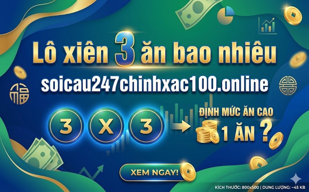 Lô xiên 3 ăn bao nhiêu