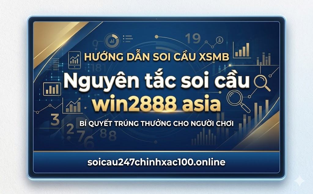 soi cầu win2888 asia