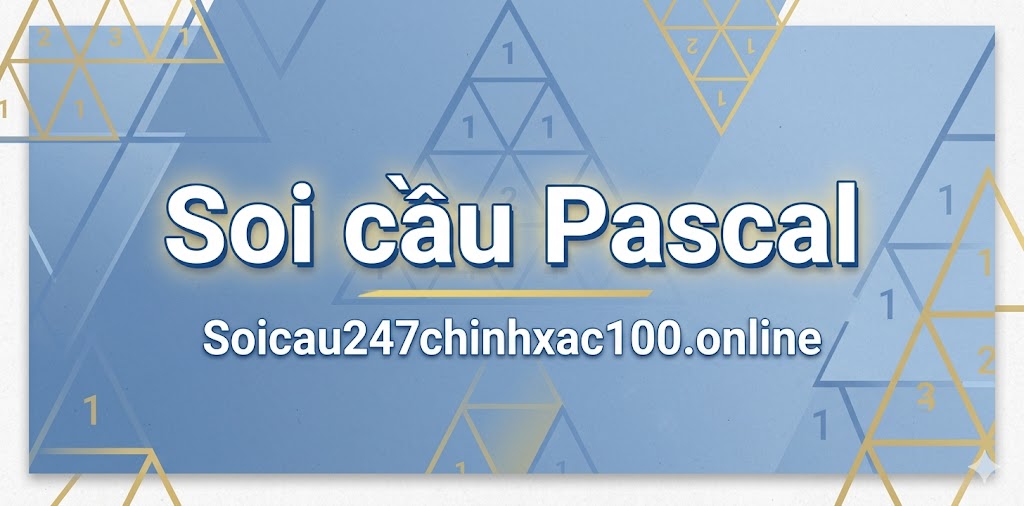 Soi Cầu Pascal