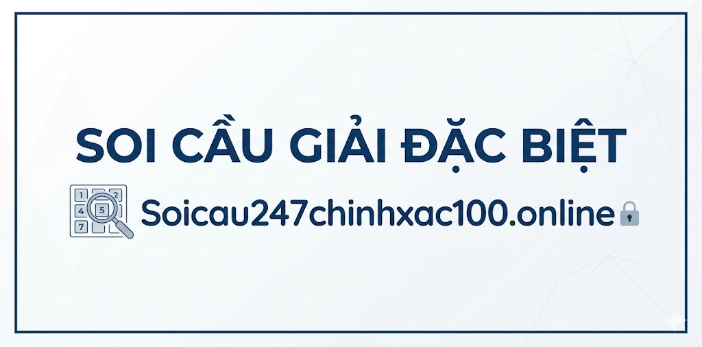 Soi cầu giải đặc biệt