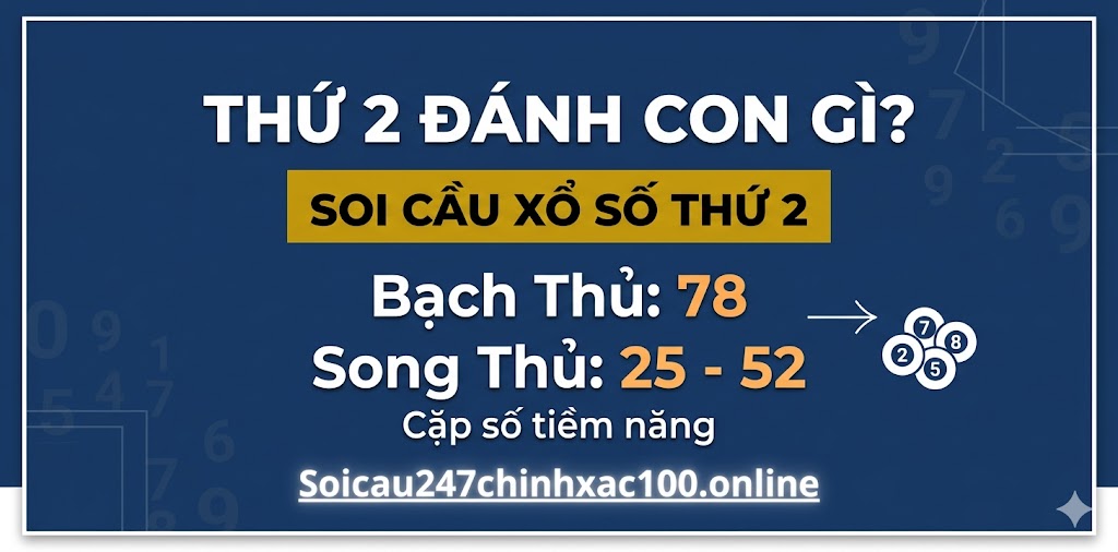 Thứ 2 đánh con gì
